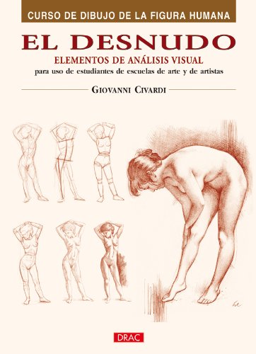 El desnudo (Curso De Dibujo De La Figura Humana / Human Figure Drawing Course) von -99999